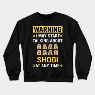 Warning Shogi Crewneck Sweatshirt